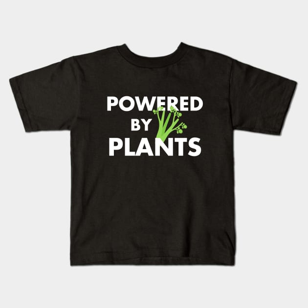 Powered By Plants Vegan Lifestyle Kids T-Shirt by thegoldenyears